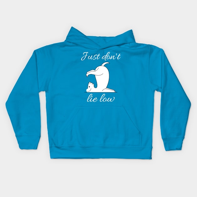 Yoga - Just Don't Lie Low Kids Hoodie by TrendsAndTrails